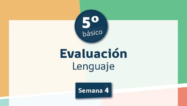 Evaluación 5° básico Lenguaje Semana 4