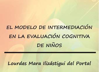 El modelo de intermediación en la evaluación cognitiva de niños