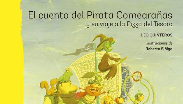 El cuento del Pirata Comearañas y su viaje a la Pizza del Tesoro