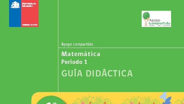 Guía didáctica para la Unidad 1, Matemática 1° básico.